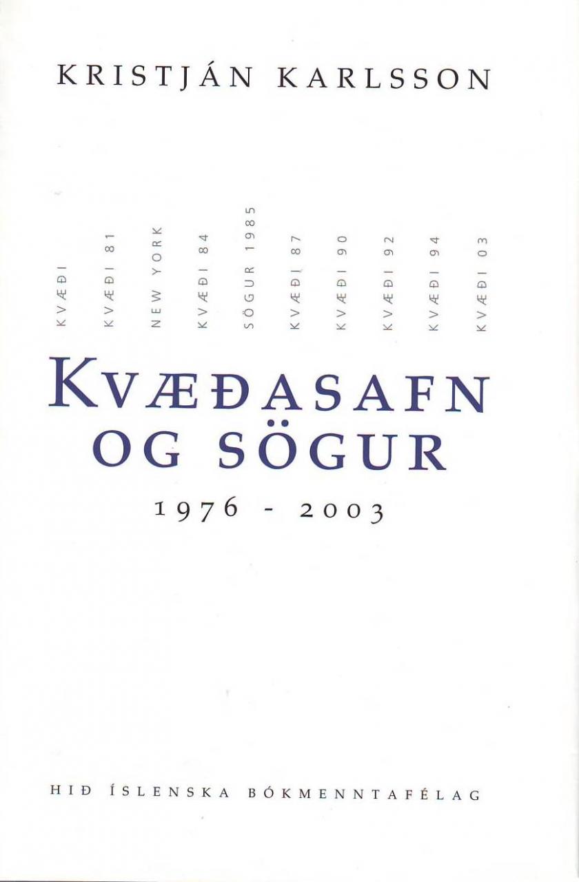 Kvæðasafn og sögur 1976-2003