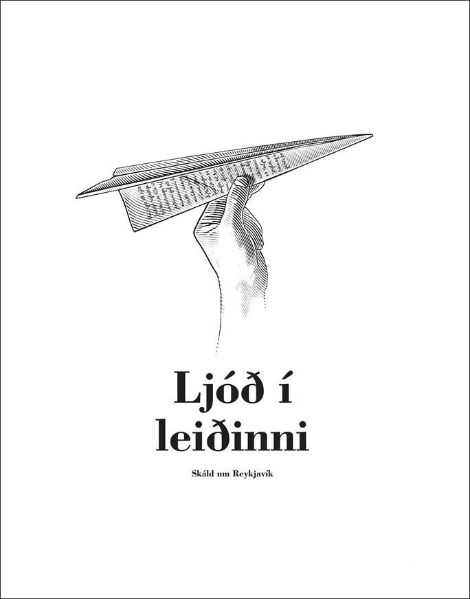 Ljóð í leiðinni: skáld um Reykjavík