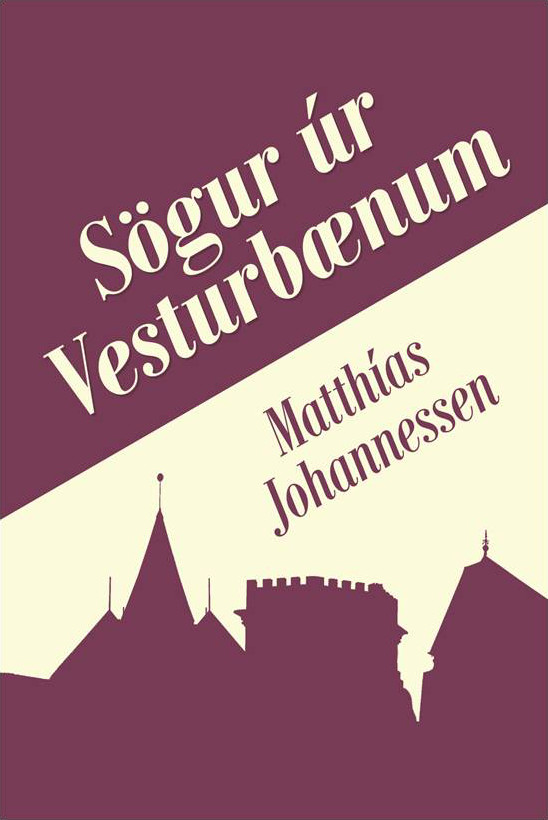 Sögur úr Vesturbænum (Stories from West-Reykjavík)